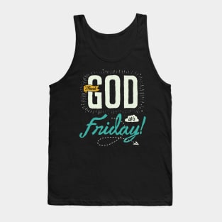 Thank GOD, it's Friday! (for Dark Color) Tank Top